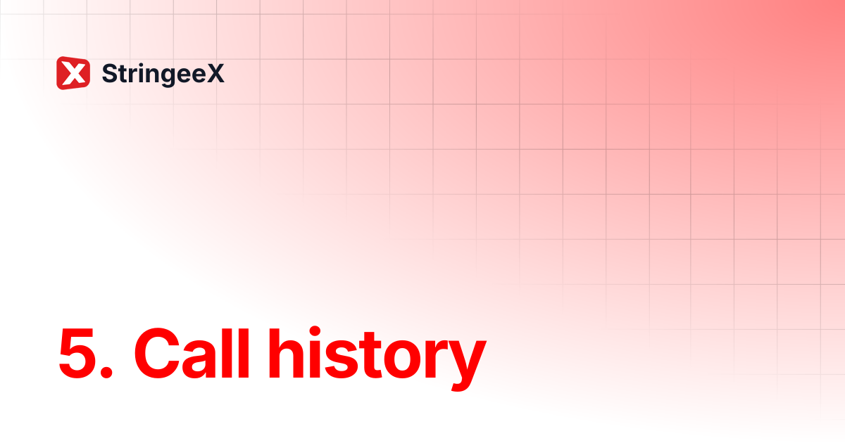 5. Call history | English | StringeeX