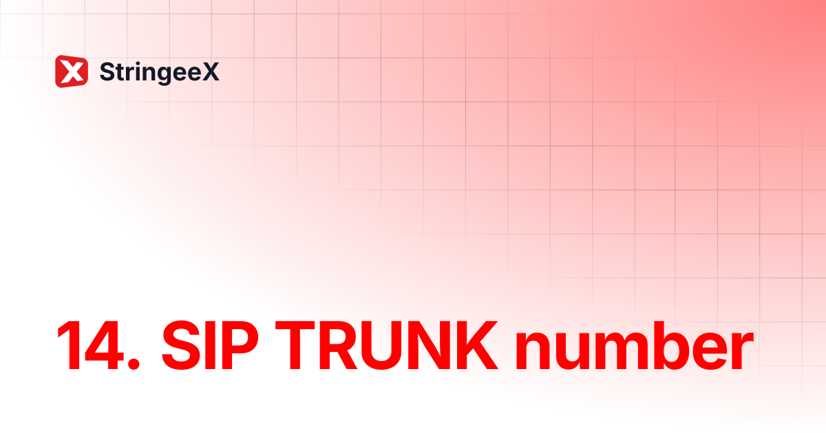 14. SIP TRUNK number | English | StringeeX